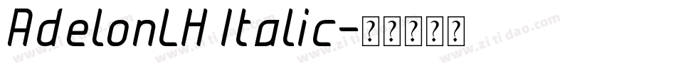 AdelonLH Italic字体转换